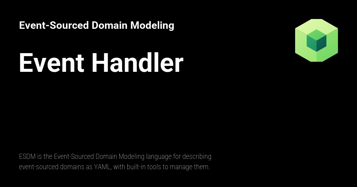 Event Handler - Event-Sourced Domain Modeling