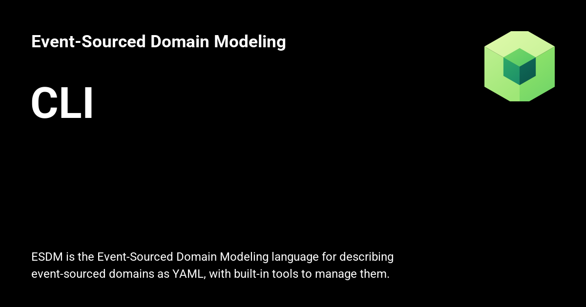 CLI - Event-Sourced Domain Modeling